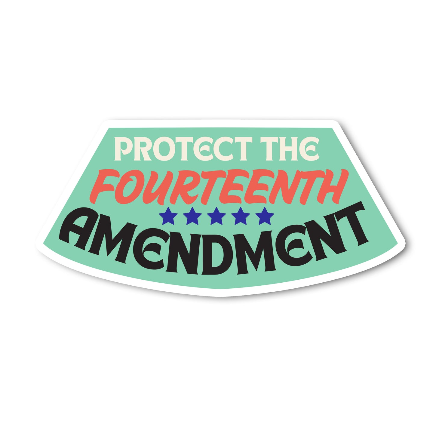 14th Amendment Sticker