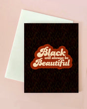 Black is Beautiful Card