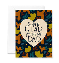 Glad Dad Card