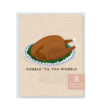 Gobble Til You Wobble Card