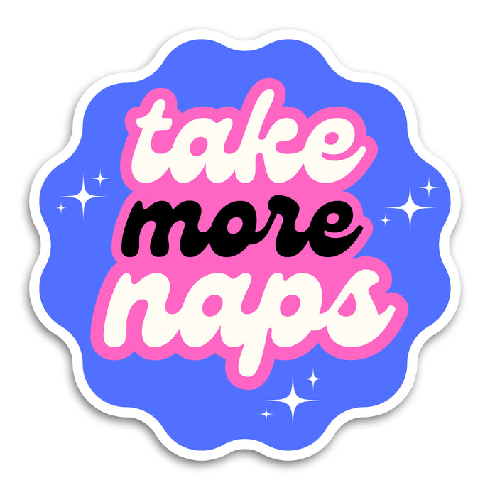 Take More Naps Vinyl Sticker