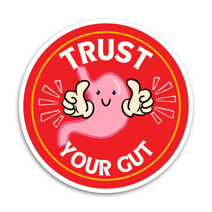 Trust Your Gut Vinyl Sticker