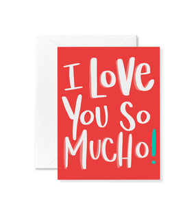 Love You Mucho Card