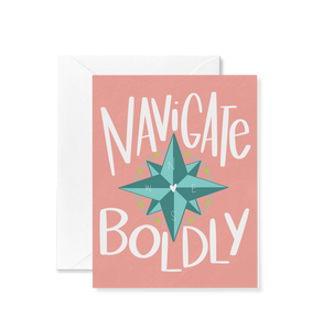 Navigate Boldly Card
